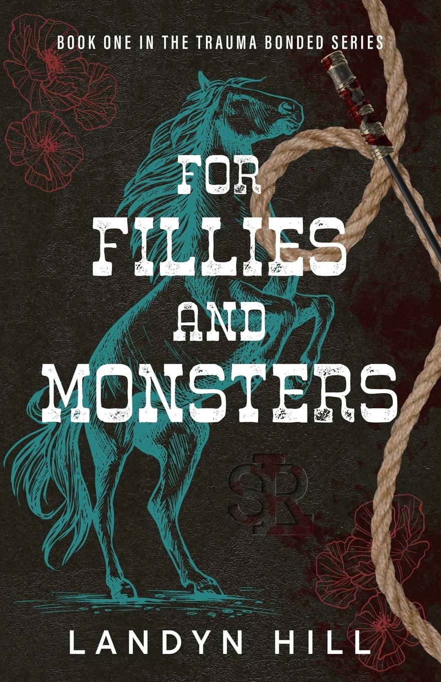 Cover: 9798992230307 | For Fillies and Monsters | Landyn Hill | Taschenbuch | Englisch | 2025