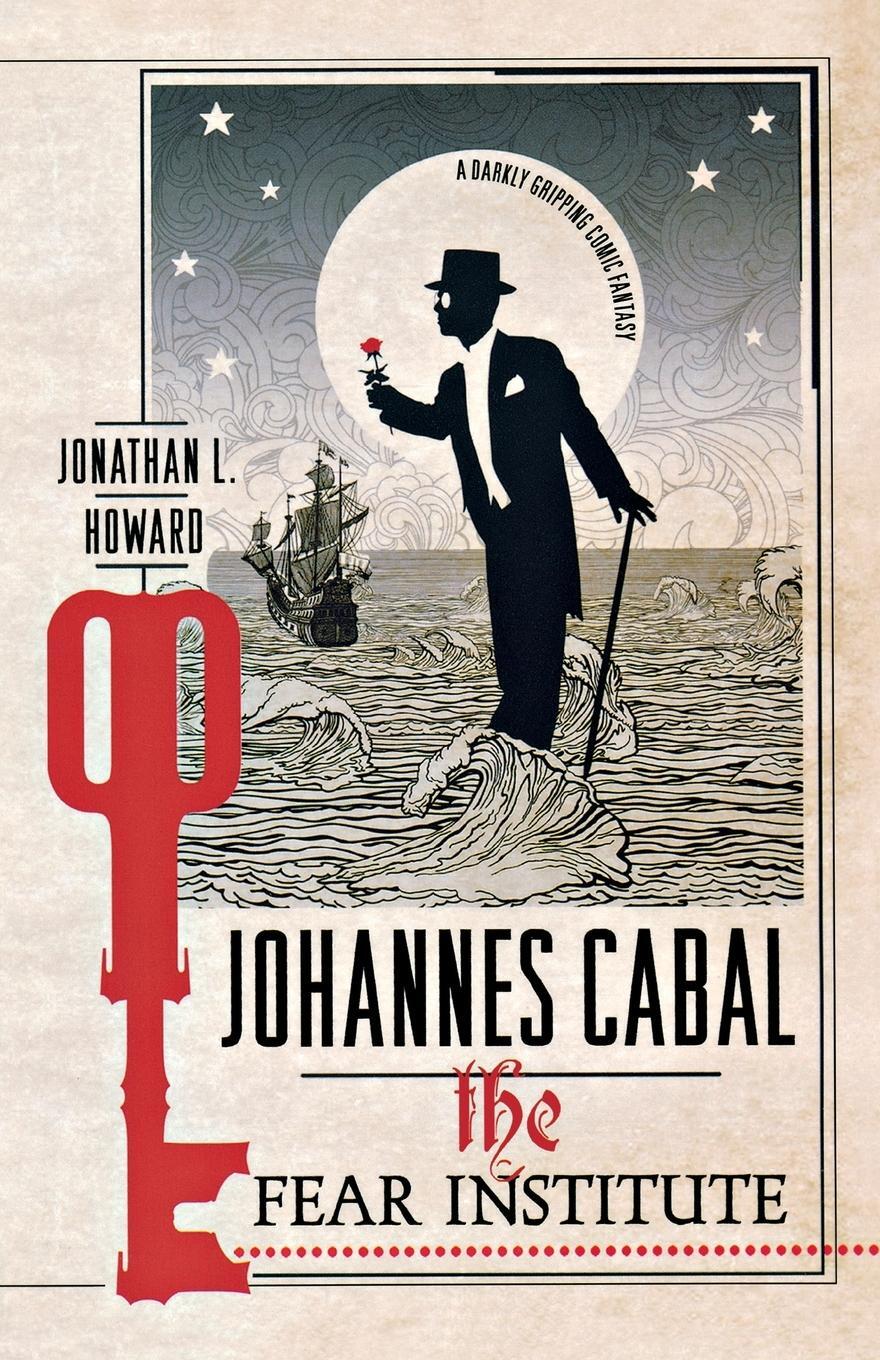 Cover: 9781250054623 | Johannes Cabal | The Fear Institute | Jonathan L. Howard | Taschenbuch