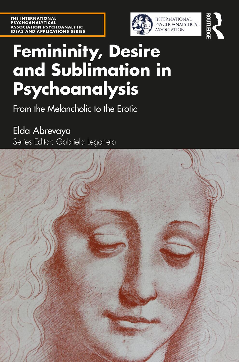 Cover: 9781032140810 | Femininity, Desire and Sublimation in Psychoanalysis | Elda Abrevaya