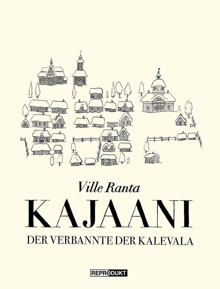 Cover: 9783956403477 | Kajaani | Der Verbannte der Kalevala | Ville Ranta | Buch | Deutsch