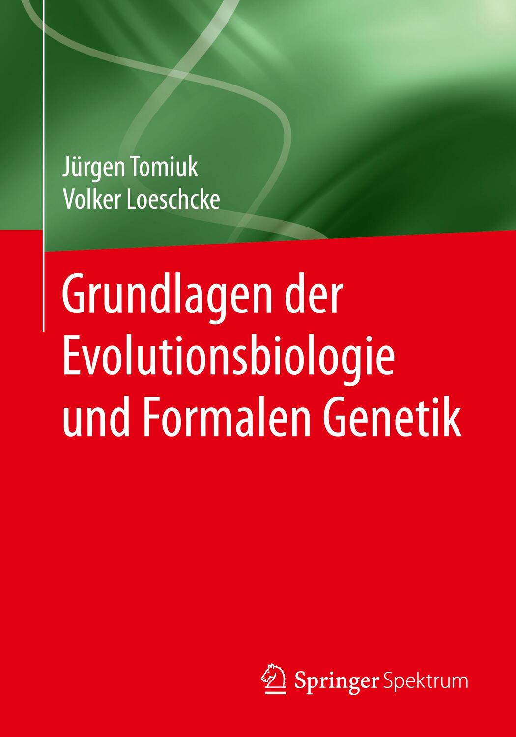Cover: 9783662496848 | Grundlagen der Evolutionsbiologie und Formalen Genetik | Tomiuk | Buch