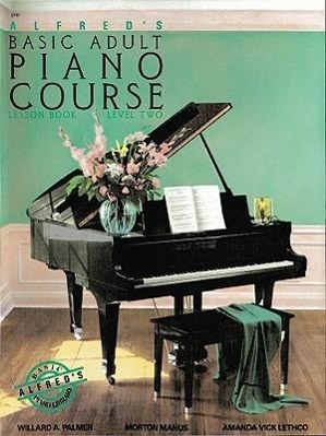 Cover: 9780882846347 | Alfred's Basic Adult Piano Course Lesson Book, Bk 2 | Palmer (u. a.)