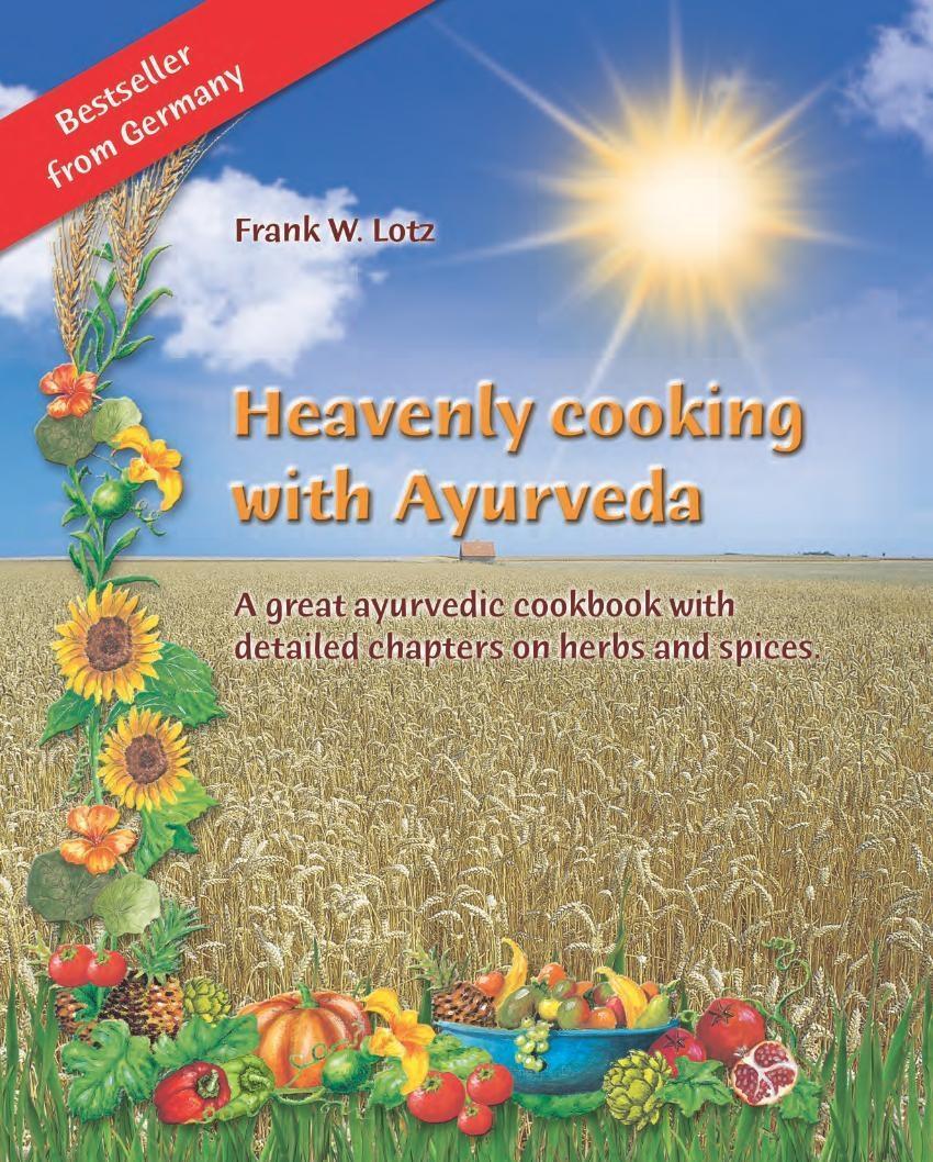 Cover: 9783981538106 | Heavenly cooking with Ayurveda | Frank Lotz | Buch | Englisch | 2012