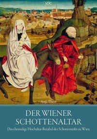 Cover: 9783897397897 | Der Wiener Schottenaltar | Anja Ebert | Taschenbuch | 246 S. | Deutsch