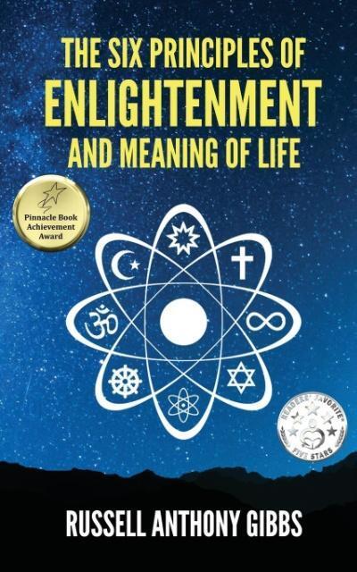 Cover: 9781535608657 | The Six Principles of Enlightenment and Meaning of Life | Gibbs | Buch