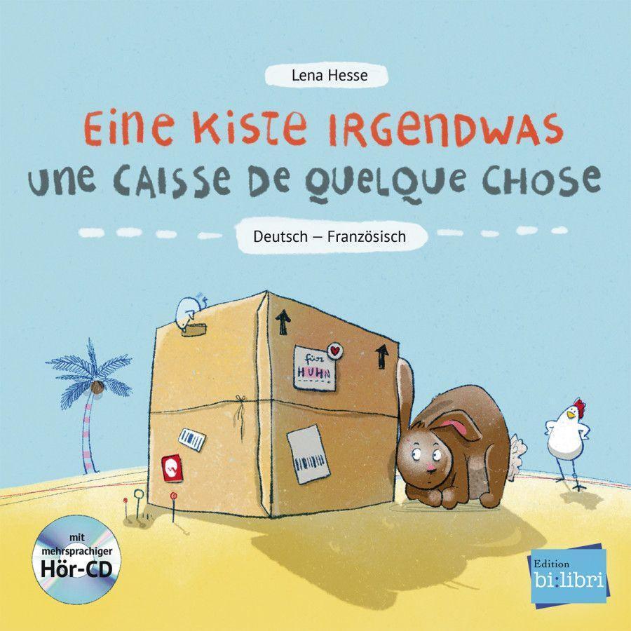 Cover: 9783197895994 | Eine Kiste Irgendwas. Kinderbuch Deutsch-Französisch mit Audio-CD