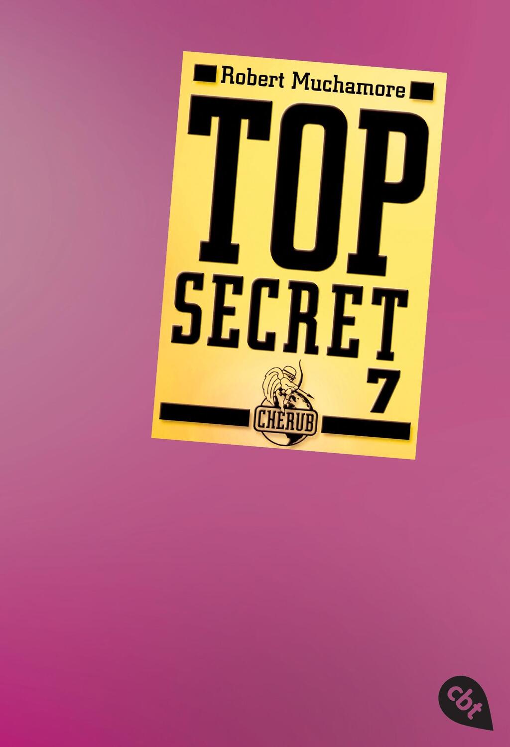 Cover: 9783570304822 | Top Secret 07. Der Verdacht | Robert Muchamore | Taschenbuch | Deutsch