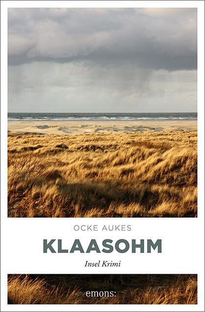 Cover: 9783954510566 | Klaasohm | Ocke Aukes | Taschenbuch | Insel Krimi | Deutsch | 2013