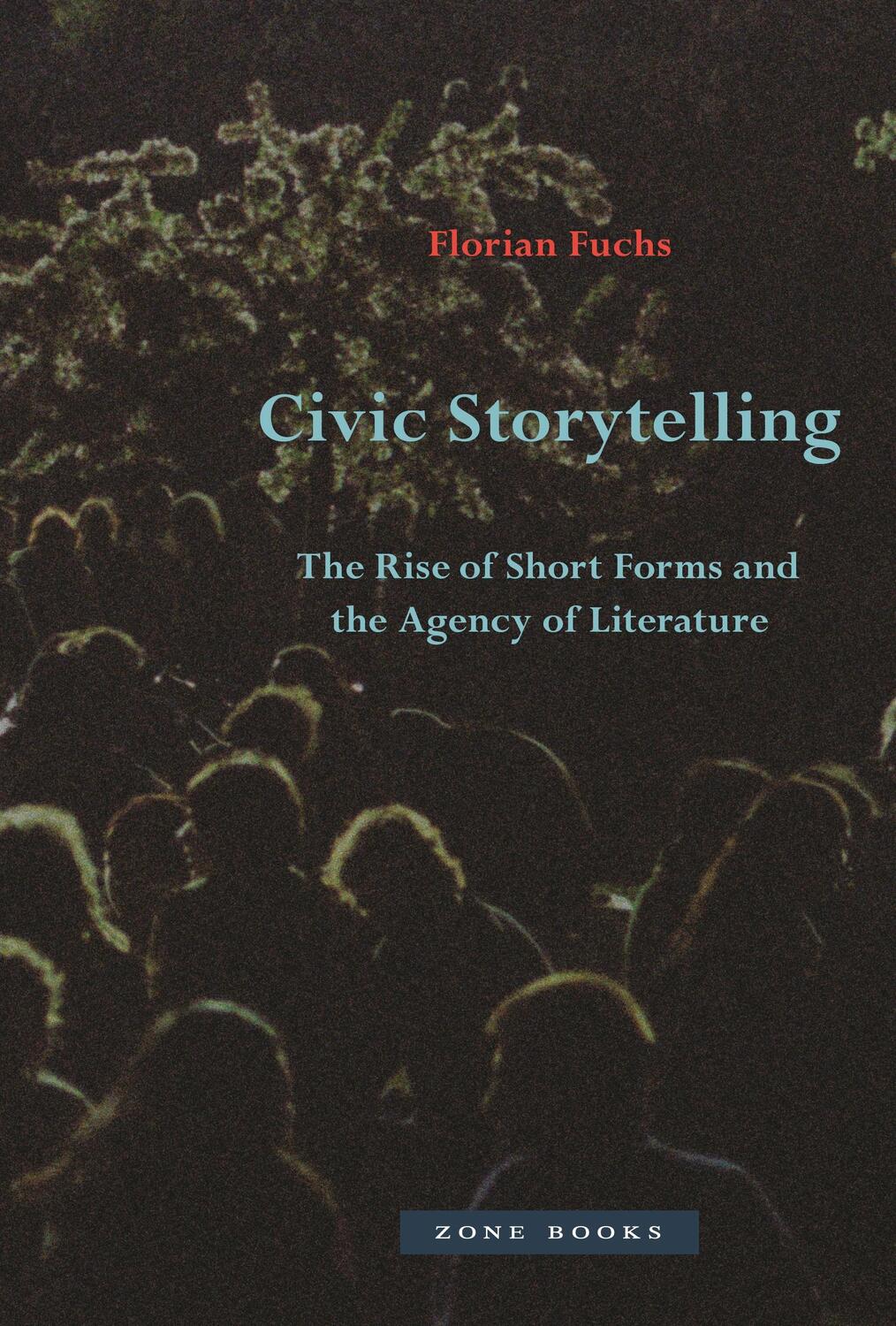 Cover: 9781942130741 | Civic Storytelling - The Rise of Short Forms and the Agency of...