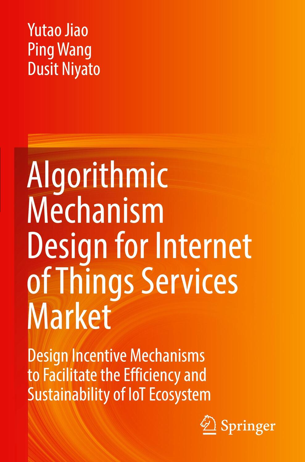 Cover: 9789811673559 | Algorithmic Mechanism Design for Internet of Things Services Market