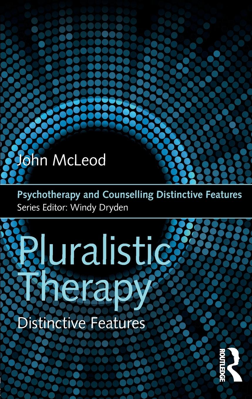 Cover: 9781138202894 | Pluralistic Therapy | Distinctive Features | John Mcleod | Taschenbuch