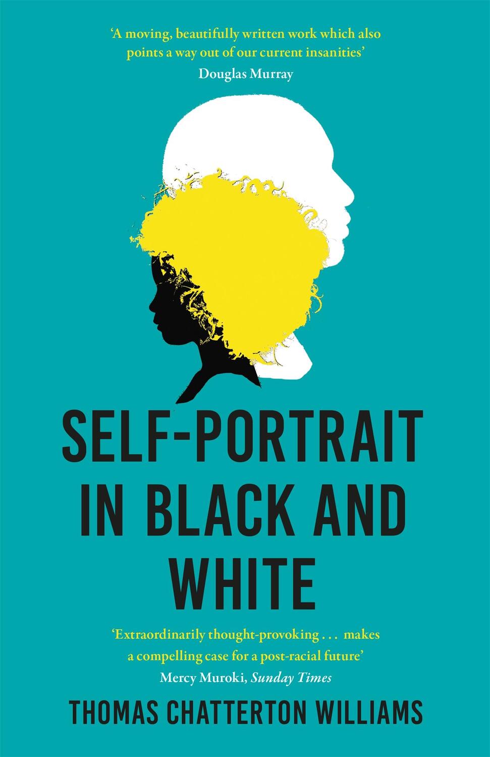 Cover: 9781529372144 | Self-Portrait in Black and White | Unlearning Race | Williams | Buch