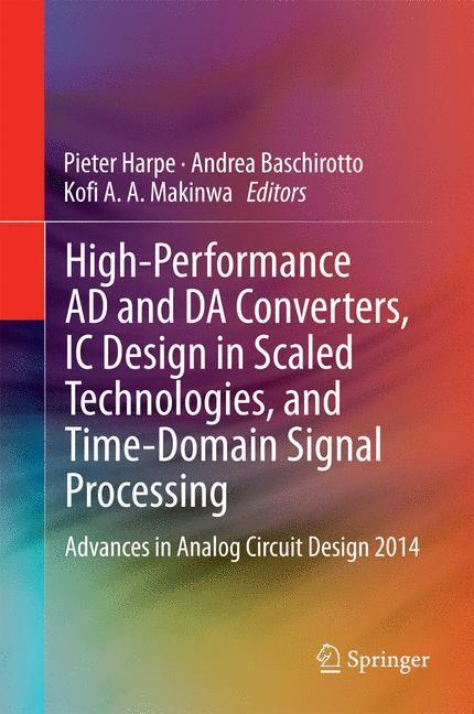 Cover: 9783319079370 | High-Performance AD and DA Converters, IC Design in Scaled...
