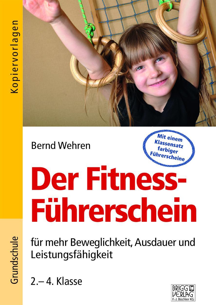 Cover: 9783956601019 | Der Fitness-Führerschein | Bernd Wehren | Taschenbuch | Deutsch | 2018