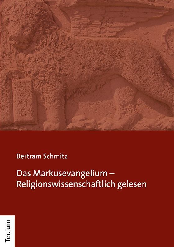 Cover: 9783828847262 | Das Markusevangelium - Religionswissenschaftlich gelesen | Schmitz