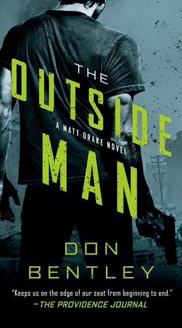 Cover: 9781984805157 | The Outside Man | Don Bentley | Taschenbuch | A Matt Drake Novel