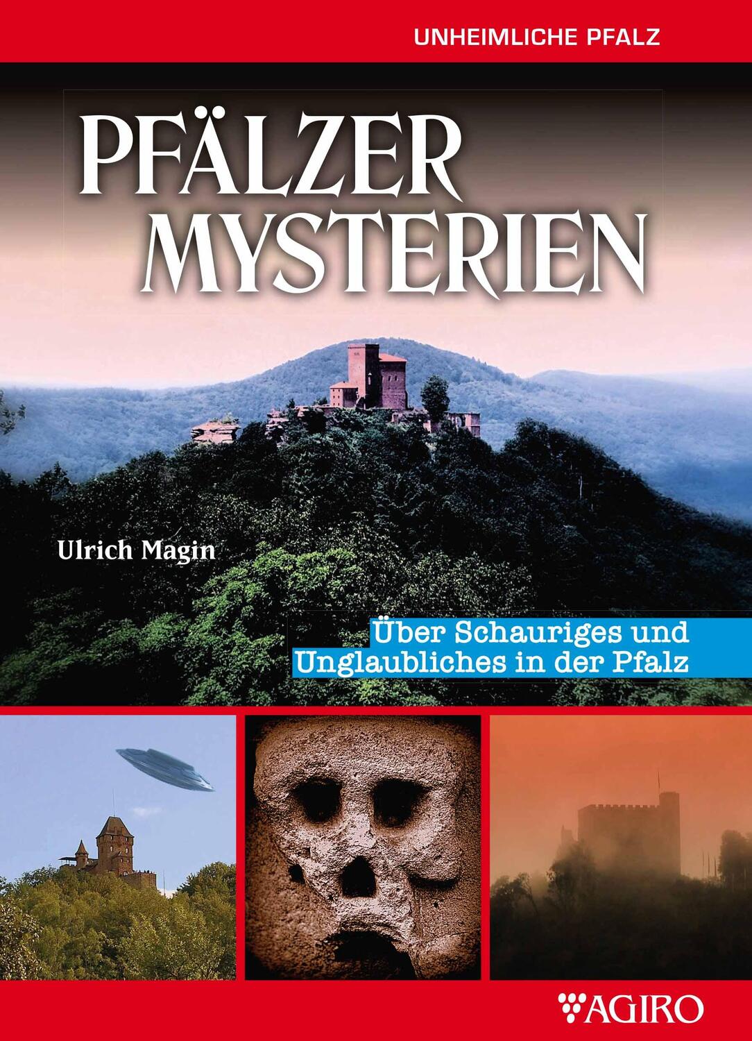 Cover: 9783946587101 | PFÄLZER MYSTERIEN | Über Schauriges und Unglaubliches in der Pfalz