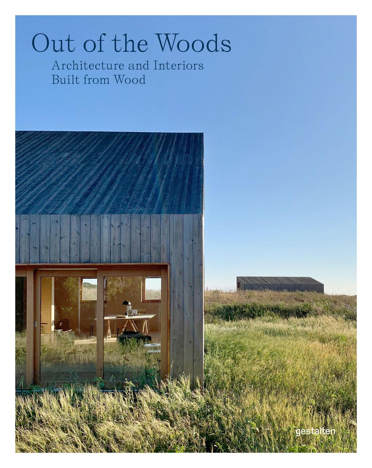 Cover: 9783899558593 | Out of the Woods | Architecture and Interiors Built from Wood | Buch