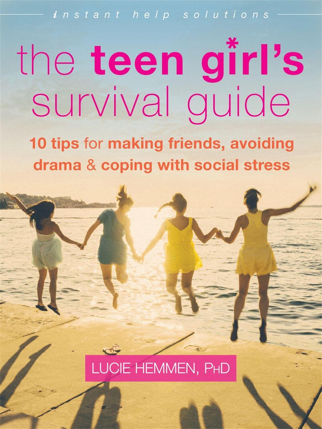 Cover: 9781626253063 | The Teen Girl's Survival Guide | Lucie Hemmen | Taschenbuch | Englisch