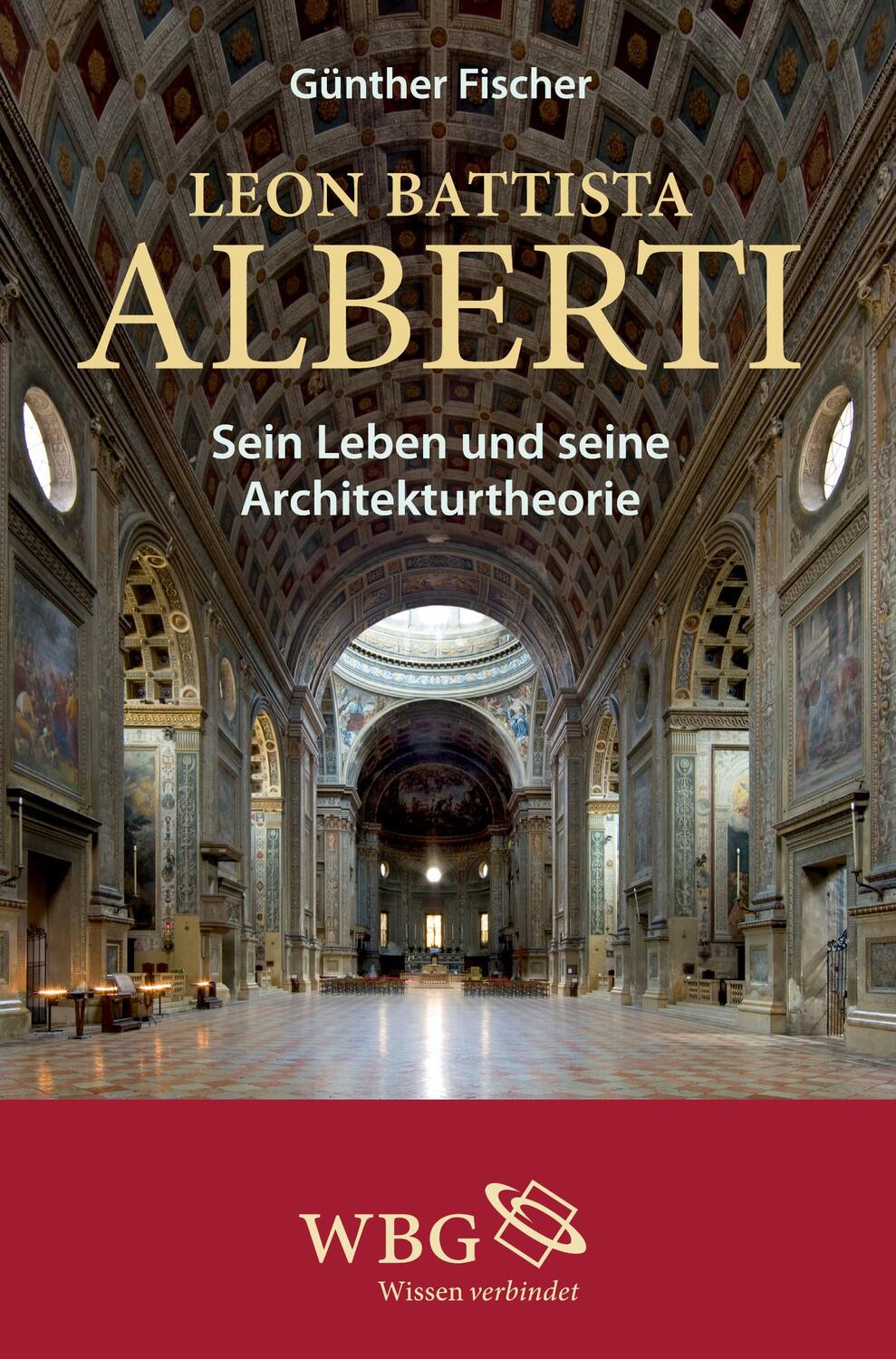 Cover: 9783534256037 | Leon Battista Alberti | Sein Leben und seine Architekturtheorie | Buch