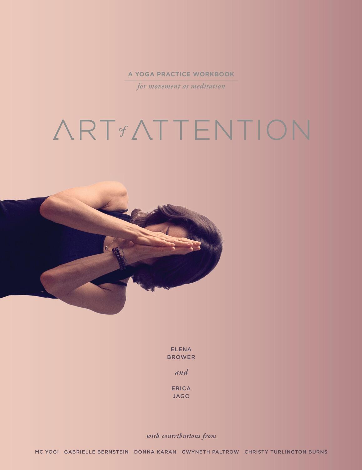 Cover: 9781622035939 | Art of Attention: A Yoga Practice Workbook for Movement as Meditation