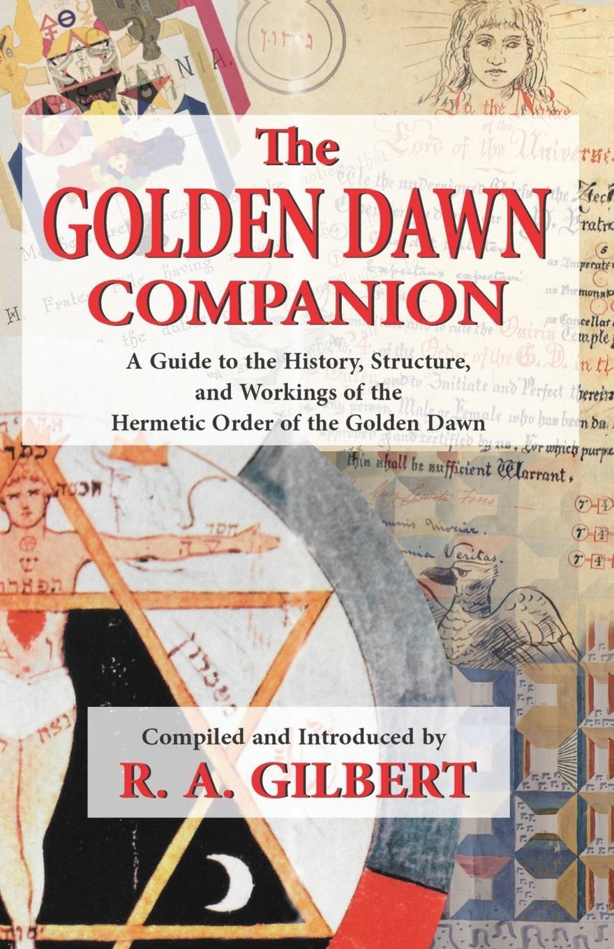 Cover: 9781870450591 | The Golden Dawn Companion | R A Gilbert | Taschenbuch | Paperback