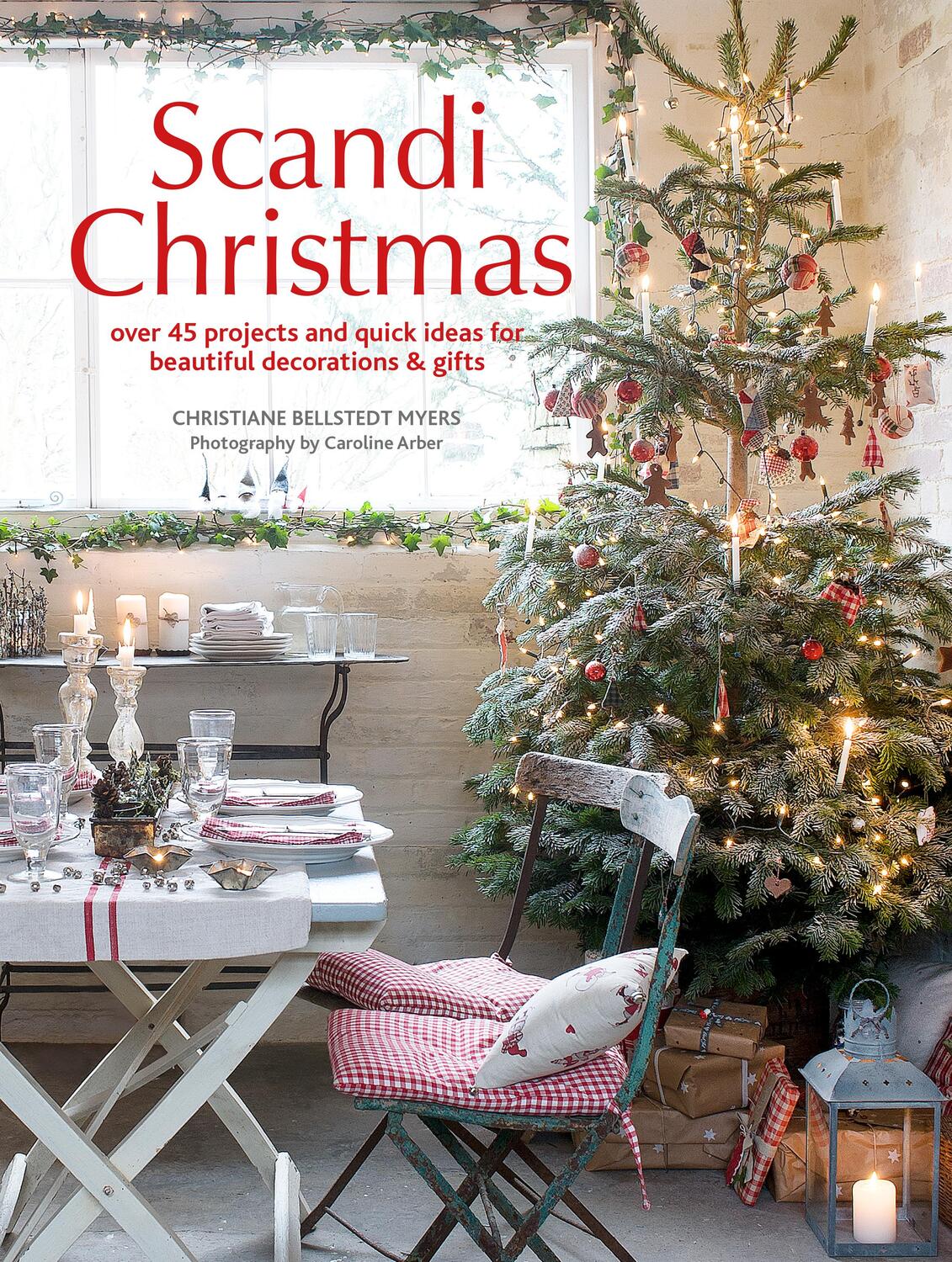 Cover: 9781782494720 | Scandi Christmas | Christiane Bellstedt Myers | Taschenbuch | Englisch