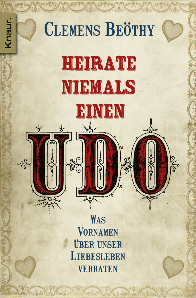 Cover: 9783426783351 | Heirate niemals einen Udo | Clemens Beöthy | Taschenbuch | 2010