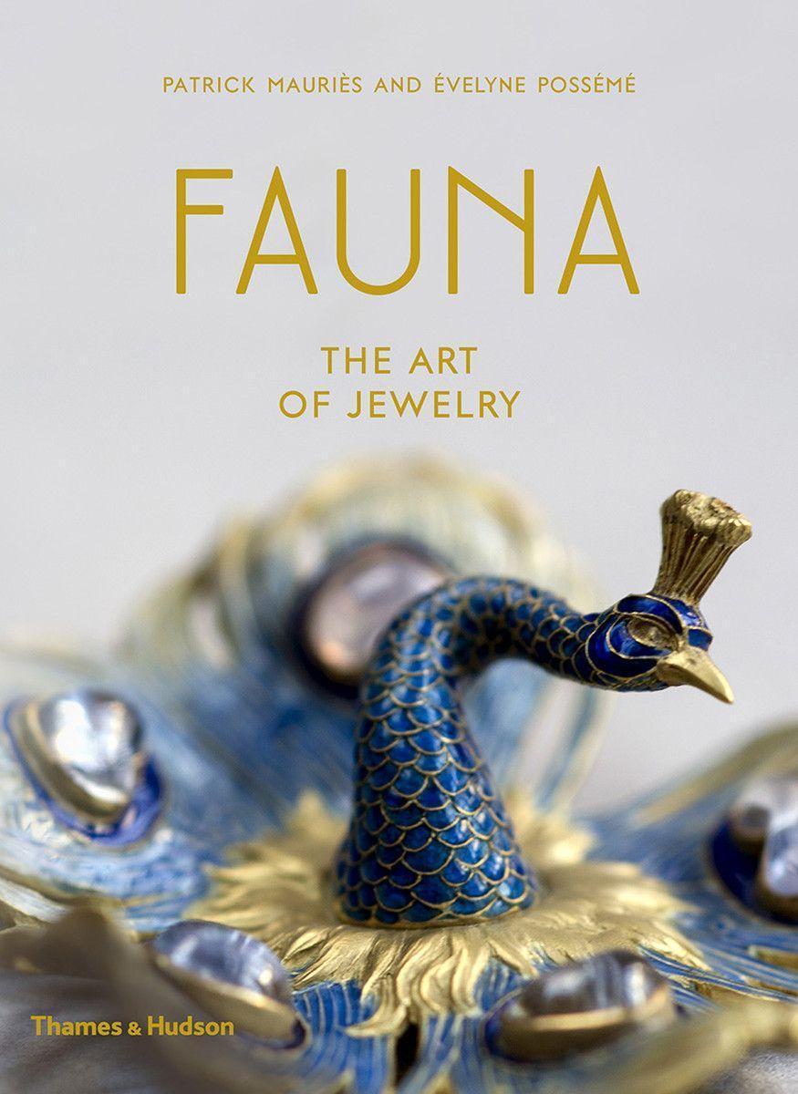Cover: 9780500519981 | Fauna: The Art of Jewelry | Patrick Mauriès (u. a.) | Buch | Englisch