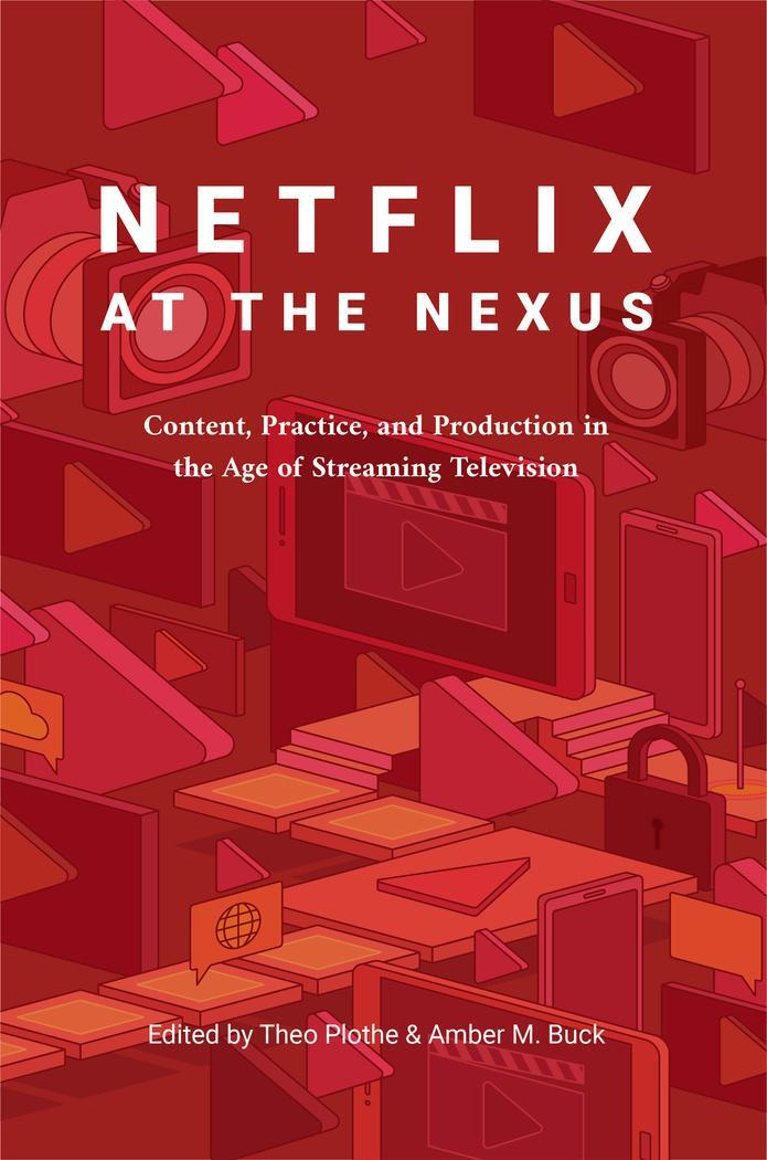 Cover: 9781433161865 | Netflix at the Nexus | Amber M. Buck (u. a.) | Buch | Gebunden | 2019