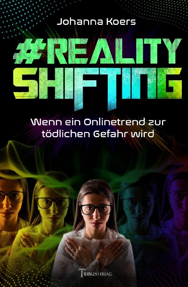 Cover: 9783757509927 | #realityshifting | Wenn ein Onlinetrend zur tödlichen Gefahr wird. DE