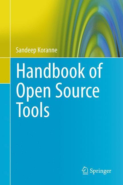 Cover: 9781441977182 | Handbook of Open Source Tools | Sandeep Koranne | Buch | XXXI | 2010