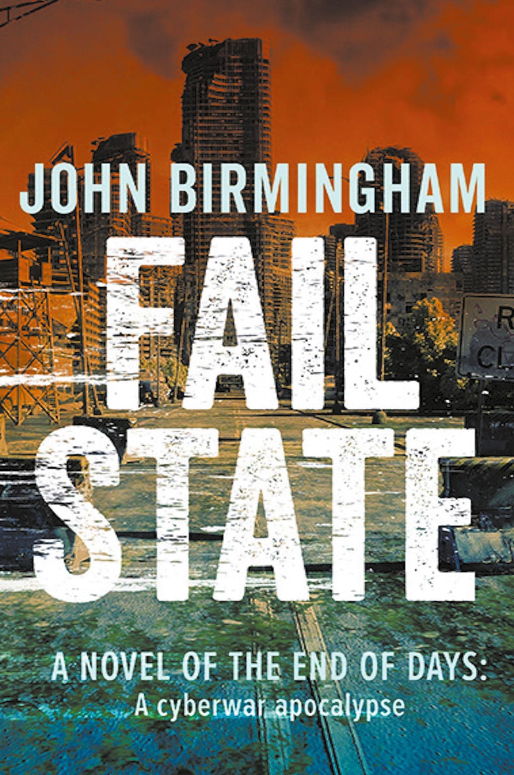 Cover: 9780648003687 | Fail State | John Birmingham | Taschenbuch | End of Days | Paperback