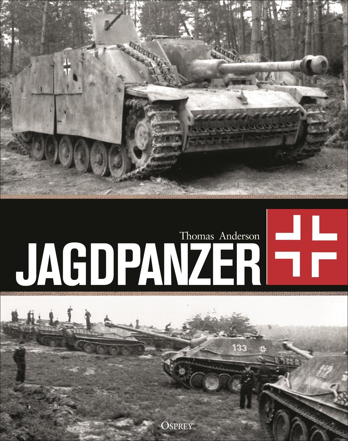 Autor: 9781472857361 | Jagdpanzer | Thomas Anderson | Buch | Englisch | 2024