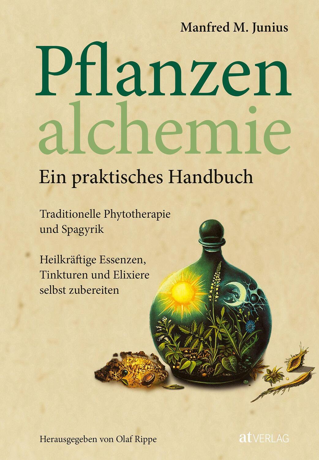 Cover: 9783038008934 | Pflanzenalchemie - Ein praktisches Handbuch | Manfred M. Junius | Buch