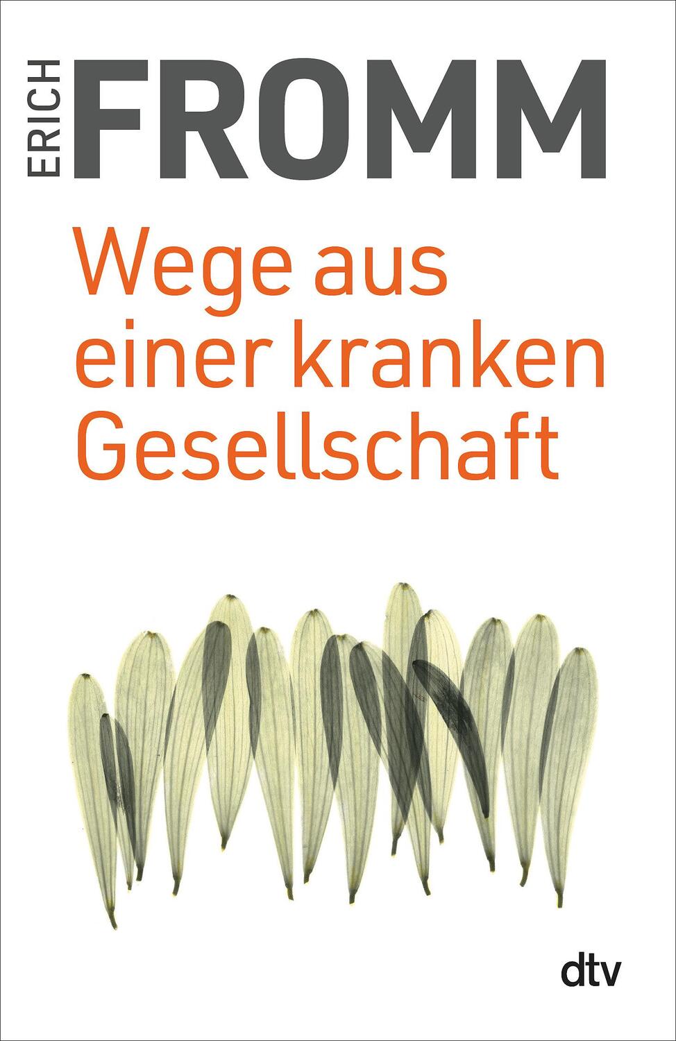 Cover: 9783423340076 | Wege aus einer kranken Gesellschaft | Erich Fromm | Taschenbuch | 2003