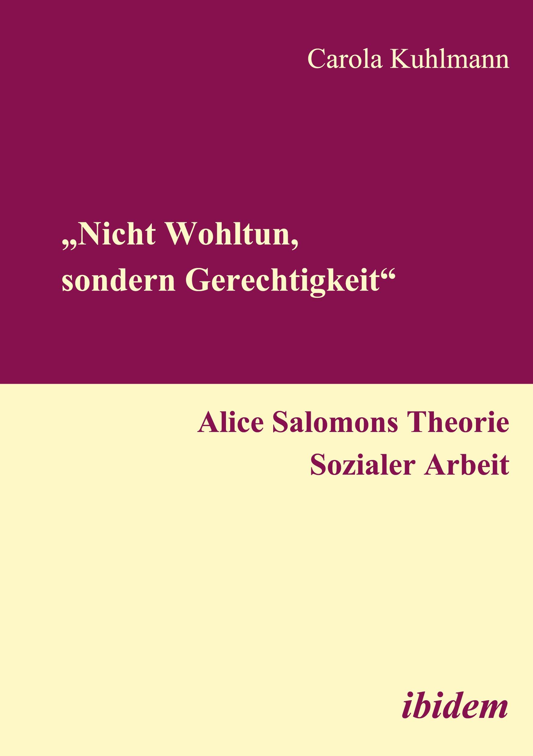 Cover: 9783898217927 | ¿Nicht Wohltun, sondern Gerechtigkeit¿. Alice Salomons Theorie...