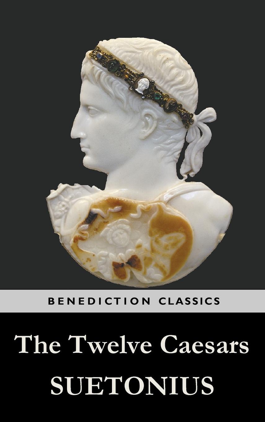 Cover: 9781781394427 | The Twelve Caesars | Suetonius | Buch | HC gerader Rücken kaschiert