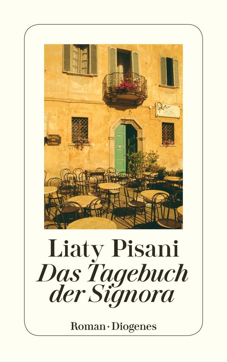 Cover: 9783257239447 | Das Tagebuch der Signora | Liaty Pisani | Taschenbuch | 279 S. | 2009