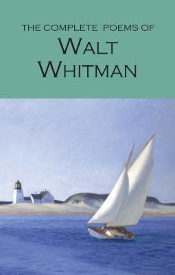 Cover: 9781853264337 | The Complete Poems of Walt Whitman | Walt Whitman | Taschenbuch | 1995