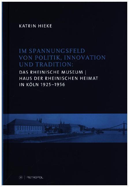Cover: 9783863314101 | Im Spannungsfeld von Politik, Innovation und Tradition | Katrin Hieke