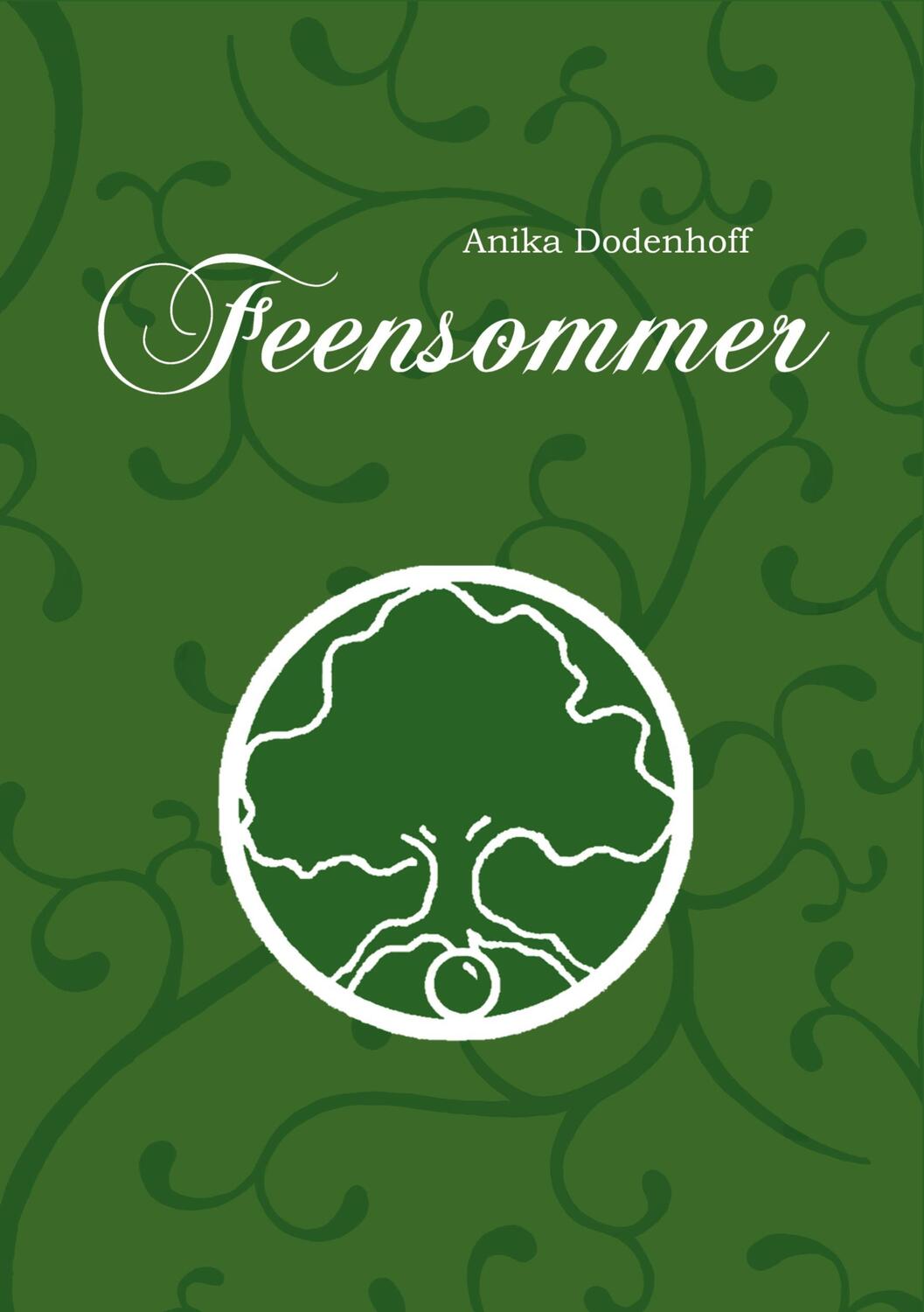 Cover: 9783756828555 | Feensommer | Anika Dodenhoff | Taschenbuch | Paperback | Deutsch