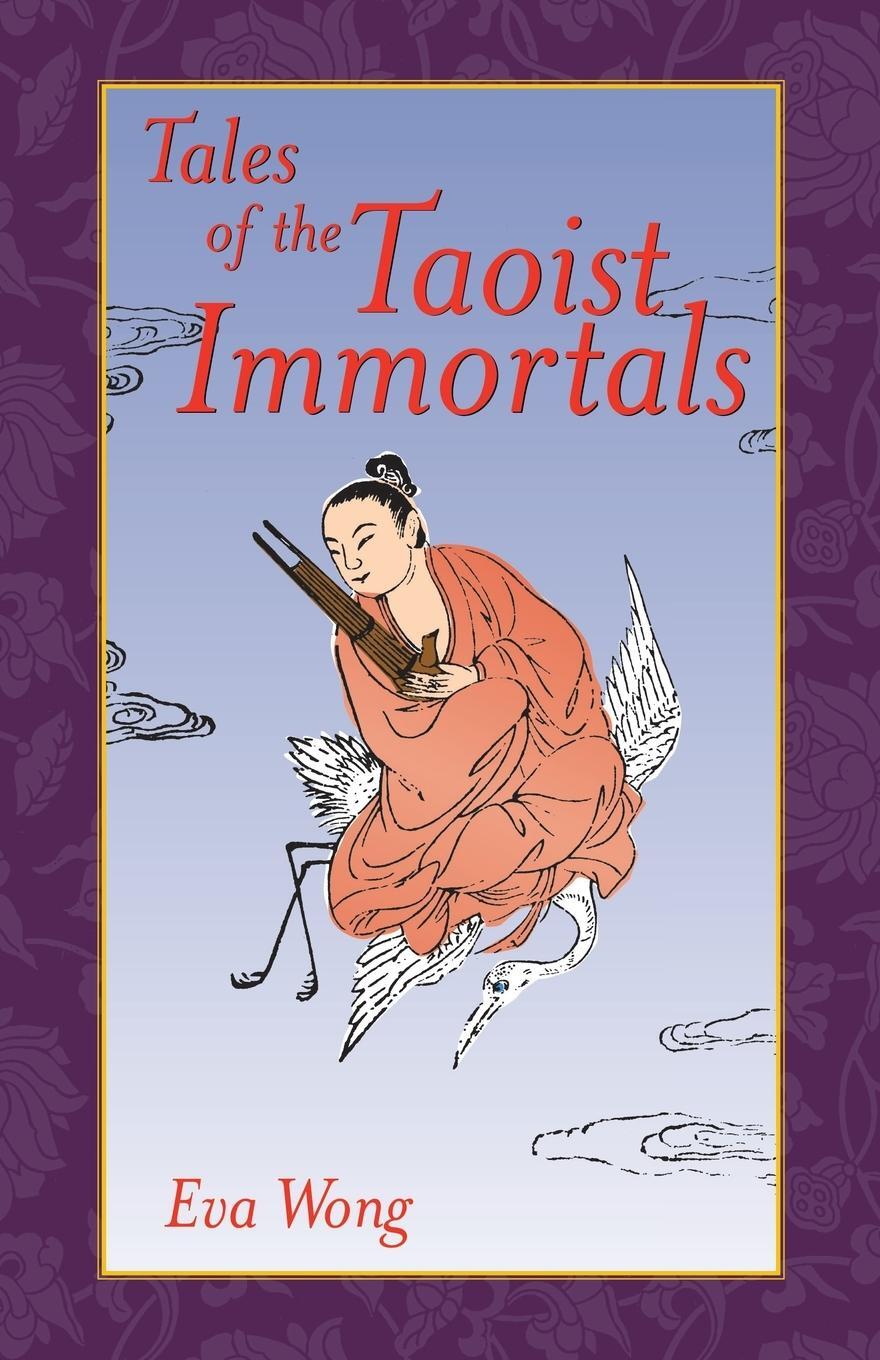 Cover: 9781570628092 | Tales of the Taoist Immortals | Eva Wong | Taschenbuch | Englisch