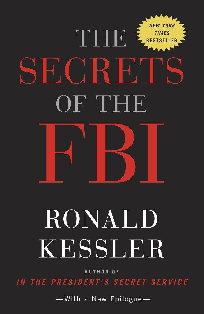 Cover: 9780307719706 | The Secrets of the FBI | Ronald Kessler | Taschenbuch | Englisch