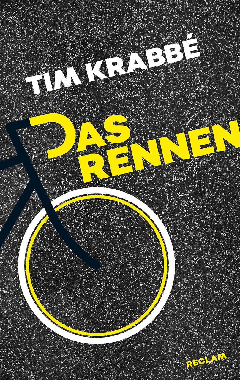 Cover: 9783150205211 | Das Rennen | Tim Krabbé | Taschenbuch | Reclam Taschenbuch | Deutsch
