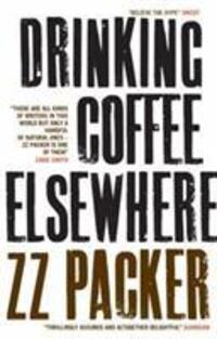 Cover: 9781841955568 | Drinking Coffee Elsewhere | ZZ Packer | Taschenbuch | Englisch | 2005