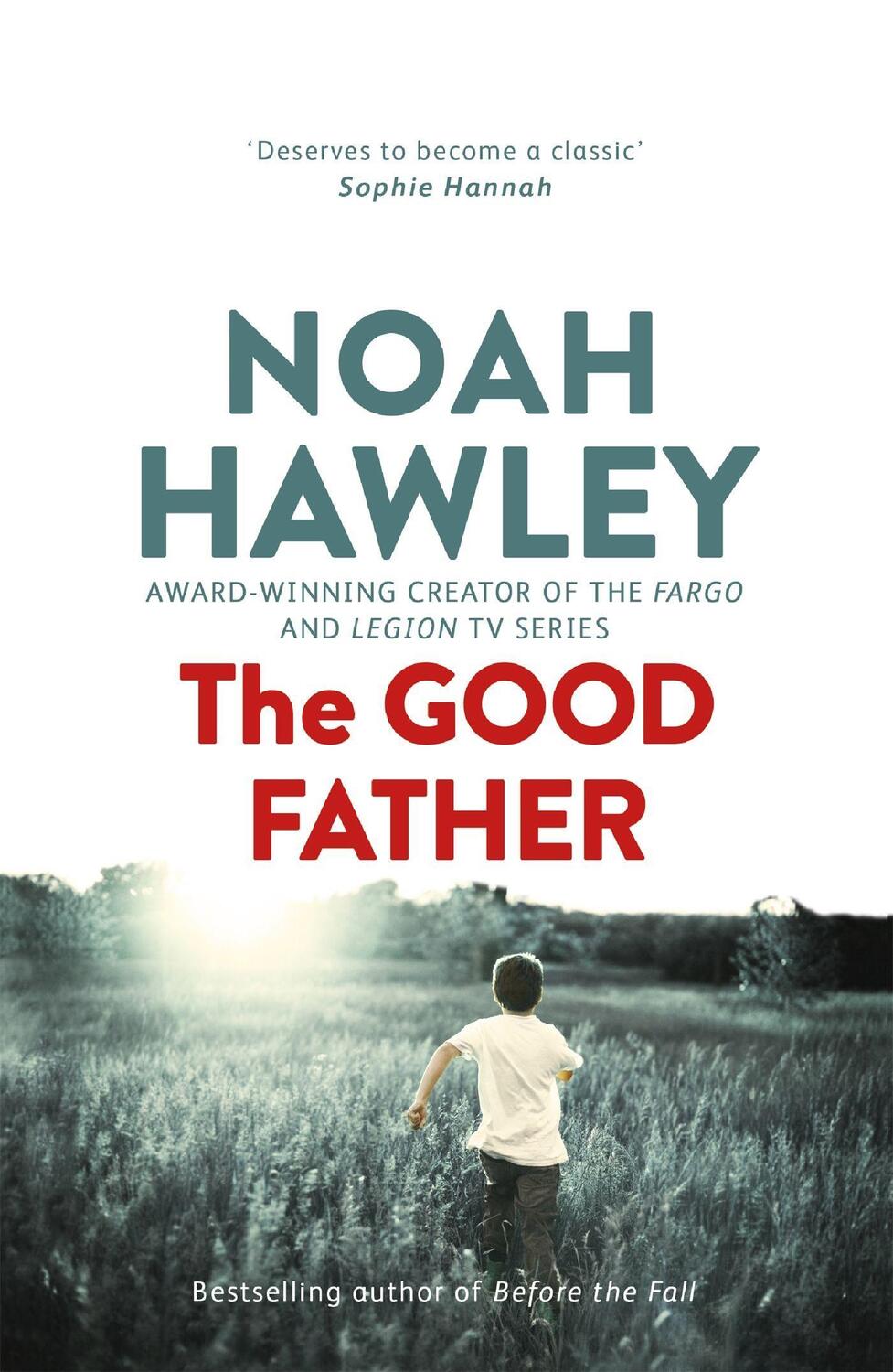 Cover: 9781444730395 | The Good Father | Noah Hawley | Taschenbuch | Englisch | 2013
