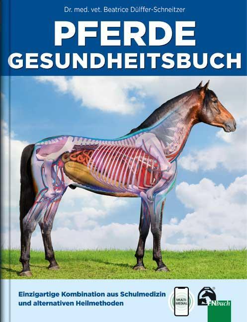 Cover: 9783885427186 | Pferde Gesundheitsbuch | Beatrice Dülffer-Schneitzer | Buch | 520 S.