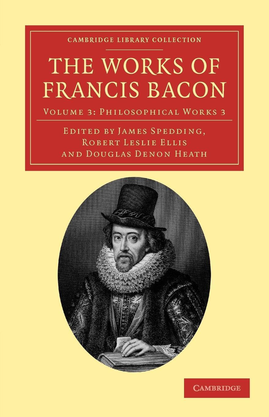 Cover: 9781108040662 | The Works of Francis Bacon - Volume 3 | Francis Bacon | Taschenbuch