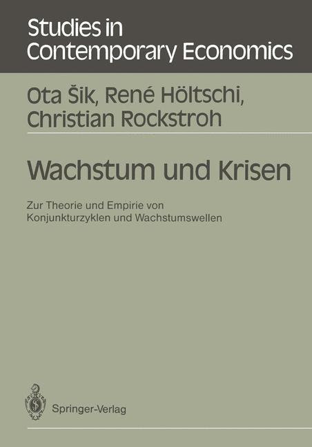 Cover: 9783540501763 | Wachstum und Krisen | Ota Sik (u. a.) | Taschenbuch | Paperback | XII